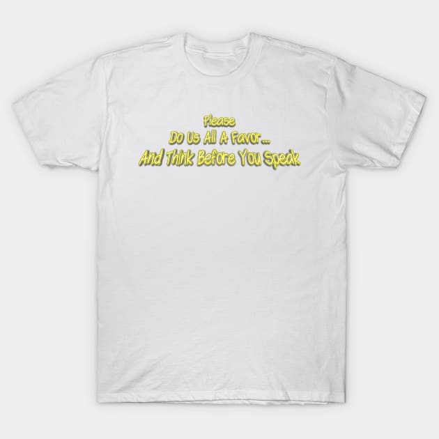 Think First T-Shirt by Bladedwolf